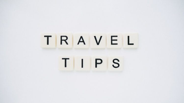 Travel tips to make you the world's Savviest Traveler