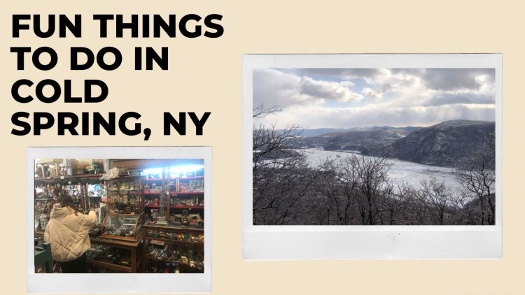 Fun Things to do in Cold Spring, NY